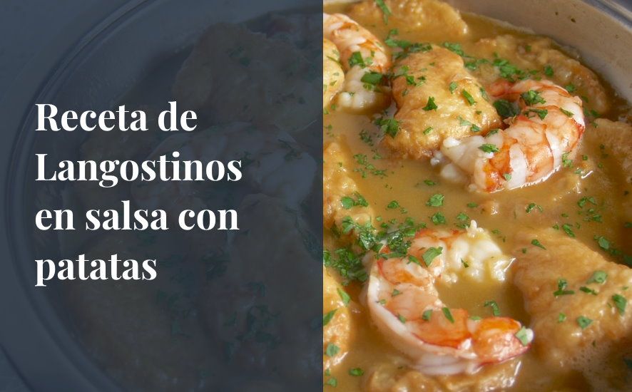 Receta de langostinos en salsa con patatas - Saborea Huelva